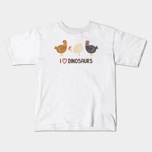 I Love Dinosaurs Kids T-Shirt